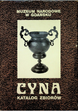 Cyna katalog zbiorów Muzeum Narodowego w Gdańsku