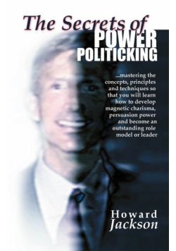 The Secrets of Power Politicking
