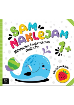 Sam nakleja  Książeczka kontrastowa malucha 1+