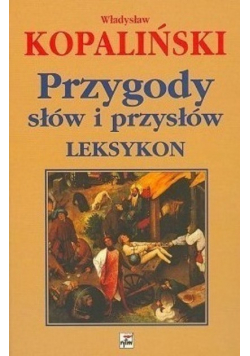 Przygody słów i przysłów Leksykon