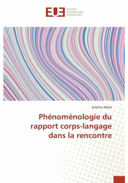 Phénoménologie du rapport corps-langage dans la rencontre