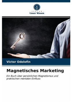 Magnetisches Marketing