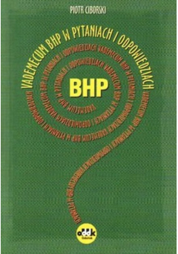 Vademecum BHP w pytaniach i odpowiedziach