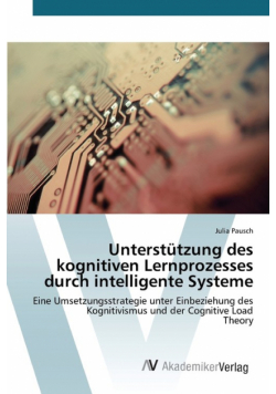Unterstützung des kognitiven Lernprozesses durch intelligente Systeme
