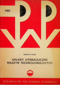 Układy Hydrauliczne Maszyn Technologicznych Tutak