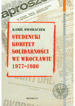 Studencki Komitet Solidarności we Wrocławiu 1977-1980
