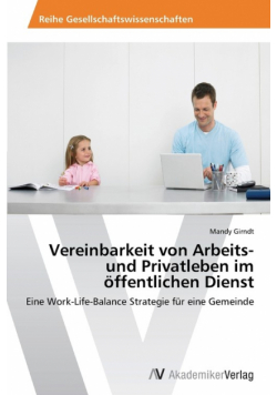 Vereinbarkeit von Arbeits- und Privatleben im öffentlichen Dienst