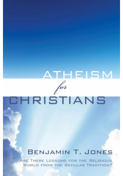 Atheism for Christians