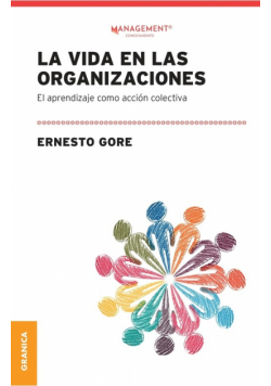 Vida En Las Organizaciones, La