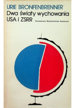 Dwa światy wychowania USA i ZSRR