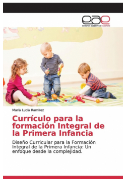Currículo para la formación Integral de la Primera Infancia