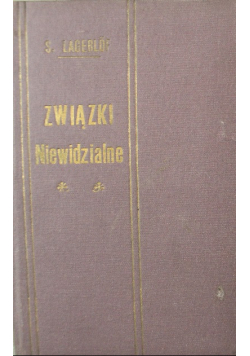 Związki niewidzialne Część II 1912  r.