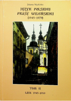 Język polskiej prasy wileńskiej tom 2