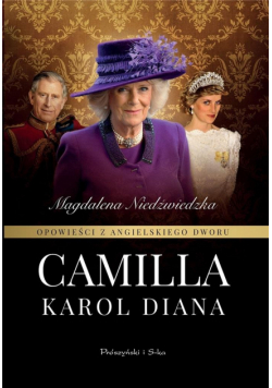Opowieści z angielskiego dworu. Camilla