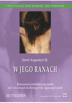 Ćwiczenia Duchowne - W Jego ranach.. audiobook MP3