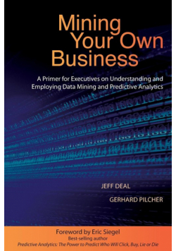 Mining Your Own Business