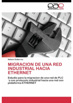 Migración de una red industrial hacia Ethernet