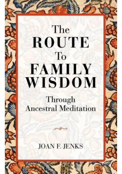 The Route to Family Wisdom