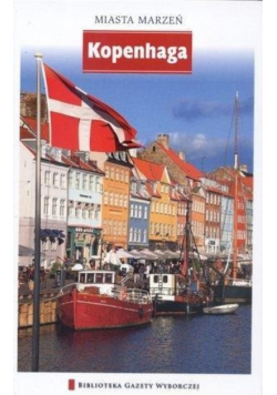 Miasta marzeń Kopenhaga