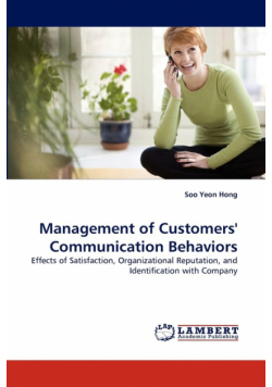 Management of Customers' Communication Behaviors