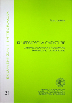 Ku jedności w Chrystusie