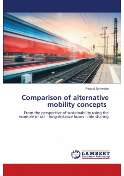 Comparison of alternative mobility concepts