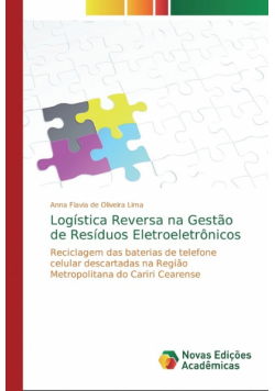 Logística Reversa na Gestão de Resíduos Eletroeletrônicos
