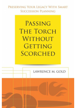 Passing the Torch Without Getting Scorched
