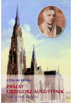 Prałat Grzegorz Augustynik