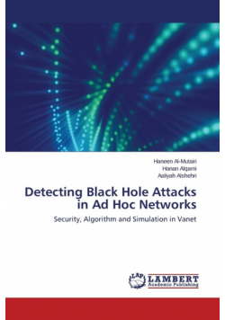 Detecting Black Hole Attacks in Ad Hoc Networks