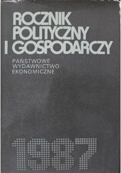 Rocznik polityczny i gospodarczy 1987
