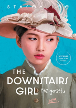 The Downstairs Girl. Bez gorsetu