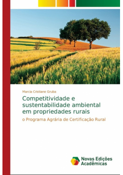 Competitividade e sustentabilidade ambiental em propriedades rurais