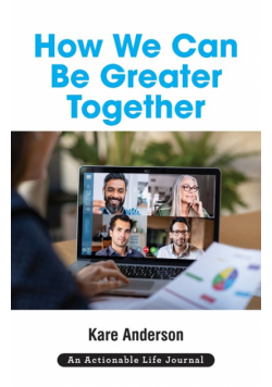 How We Can Be Greater Together