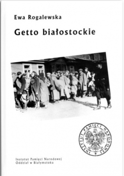 Getto białostockie