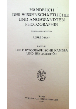 Handbuch der wissenschaftlichen und angewandten photographie