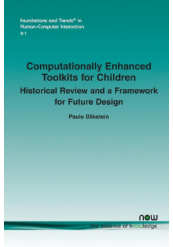 Computationally Enhanced Toolkits for Children