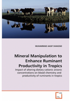 Mineral Manipulation to Enhance Ruminant Productivity in Tropics