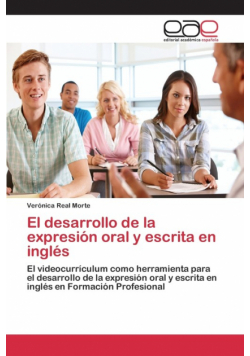 El desarrollo de la expresión oral y escrita en inglés