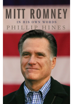 Mitt Romney in His Own Words