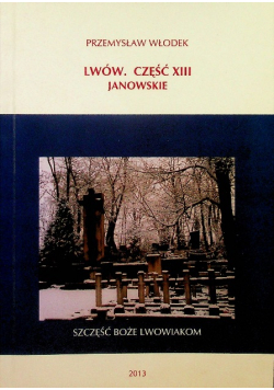 Lwów Część XIII Janowskie