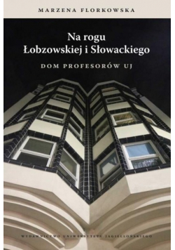 Na rogu Łobzowskiej i Słowackiego