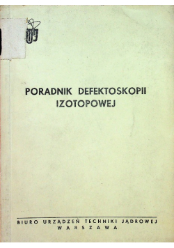 Poradnik defektoskopii izotopowej