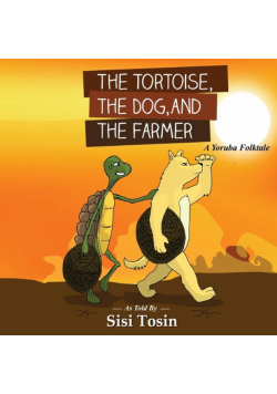 The Tortoise, the Dog, and the Farmer