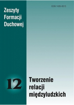 Zeszyty Formacji Duchowej nr 12 Tworzenie...