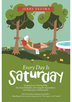 Every Day Is Saturday