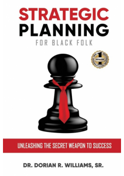 Strategic Planning For Black Folk
