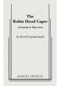 The Robin Hood Caper