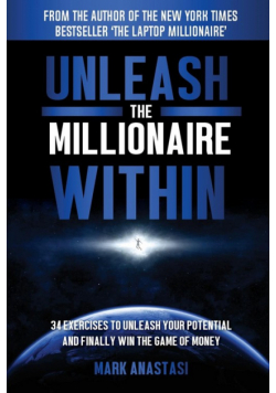 Unleash The Millionaire Within