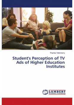 Student's Perception of TV Ads of Higher Education Institutes